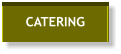 CATERING